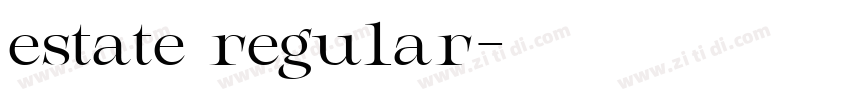 estate regular字体转换